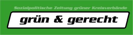 Gr&uuml;n und Gerecht